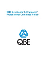 ARCHIVED - PJAS250518 QBE Architects and Engineers Professional Combined Liability Policy