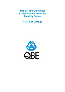ARCHIVED - NJDD250518 QBE Design and Construct Professional Combined Liability Notice of Change