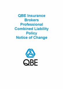 ARCHIVED - NJBL090819 QBE Insurance Brokers Professional Combined Liability Policy   Notice of Change