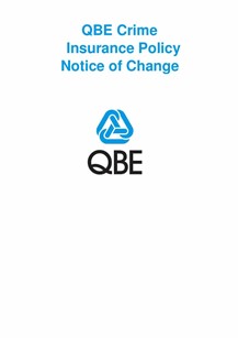 ARCHIVED - NCRS040920 QBE Crime Insurance Policy  Notice of Change