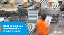 How to make a casualty claim