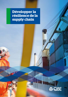 Développer la résilience de la supply chain