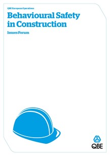 QBE Issues Forum - Behavioural safety in construction (PDF 1.5Mb) 