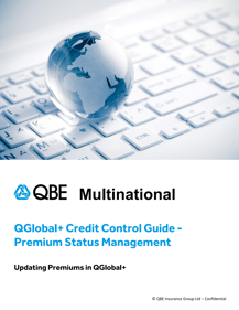 Updating Premiums in QGlobal+ - Credit Control Training Guide
