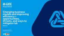 Changing business models and improving efficiency – opportunities, threats, and ways to mitigate risk